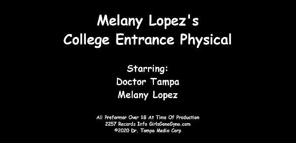  Naive Latina Melany Lopez Spread Eagle For Gyno Exam By Doctor Tampa! Caught on Hidden Cameras only @ GirlsGoneGynoCom